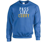 Stephen Curry Pass Like Curry Golden State Basketball Fan T Shirt