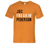 Joc Pederson Freakin San Francisco Baseball Fan T Shirt