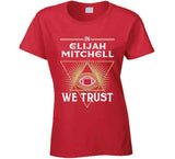 Elijah Mitchell We Trust San Francisco Football Fan T Shirt