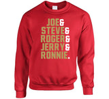 Legends Joe Steve Roger Jerry Ronnie San Francisco Football Fan T Shirt