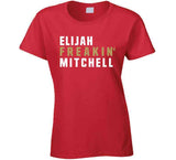 Elijah Mitchell Freakin San Francisco Football Fan T Shirt