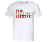 Kyle Juszczyk Freakin San Francisco Football Fan V2 T Shirt