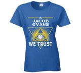 Jacob Evans We Trust Golden State Basketball Fan T Shirt