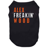 Alex Wood Freakin San Francisco Baseball Fan V2 T Shirt