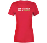 San Fran5isco Runs On Lombardi San Francisco Football Fan T Shirt