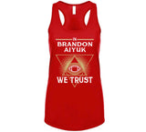 Brandon Aiyuk We Trust San Francisco Football Fan T Shirt