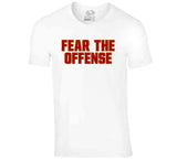 Fear The Offense San Francisco Football Fan V2 T Shirt