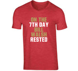 Bill Walsh 7th Day Rest San Francisco Football Fan T Shirt