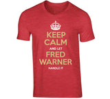 Fred Warner Keep Calm San Francisco Football Fan T Shirt