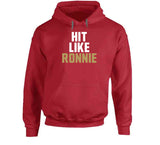 Ronnie Lott Hit Like Ronnie San Francisco Football Fan T Shirt