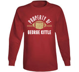 George Kittle Property Of San Francisco Football Fan T Shirt