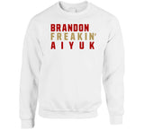 Brandon Aiyuk Freakin San Francisco Football Fan V2 T Shirt