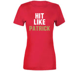 Patrick Willis Hit Like Patrick San Francisco Football Fan T Shirt