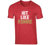 Ronnie Lott Hit Like Ronnie San Francisco Football Fan V2 T Shirt