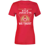 Kyle Juszczyk We Trust San Francisco Football Fan T Shirt