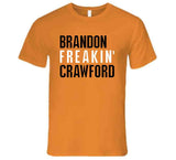 Brandon Crawford Freakin San Francisco Baseball Fan T Shirt
