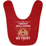 Trent Williams We Trust San Francisco Football Fan T Shirt
