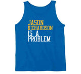 Jason Richardson Is A Problem Golden State Basketball Fan T Shirt