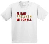 Elijah Mitchell Freakin San Francisco Football Fan V2 T Shirt