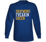 Draymond Green Freakin Golden State Basketball Fan T Shirt