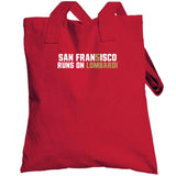 San Fran5isco Runs On Lombardi San Francisco Football Fan T Shirt