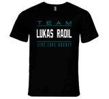 Lukas Radil Team Live Love Hockey San Jose Hockey Fan T Shirt