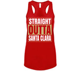Straight Outta Santa Clara San Francisco Football Fan T Shirt