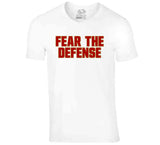 Fear The Defense San Francisco Football Fan T Shirt