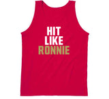 Ronnie Lott Hit Like Ronnie San Francisco Football Fan T Shirt
