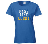 Stephen Curry Pass Like Curry Golden State Basketball Fan T Shirt