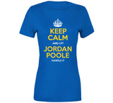 Jordan Poole Keep Calm Golden State Basketball Fan T Shirt