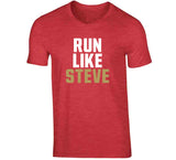 Steve Young Run Like Steve San Francisco Football Fan T Shirt