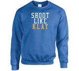 Klay Thompson Shoot Like Klay Golden State Basketball Fan T Shirt