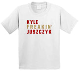 Kyle Juszczyk Freakin San Francisco Football Fan V2 T Shirt