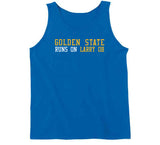 Golden State Runs On Larry Ob Golden State Basketball Fan T Shirt