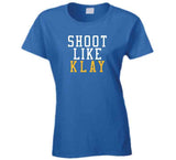 Klay Thompson Shoot Like Klay Golden State Basketball Fan T Shirt