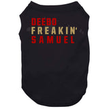 Deebo Samuel Freakin San Francisco Football Fan V4 T Shirt