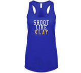 Klay Thompson Shoot Like Klay Golden State Basketball Fan T Shirt