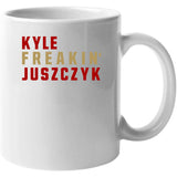 Kyle Juszczyk Freakin San Francisco Football Fan V2 T Shirt