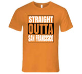 Straight Outta San Francisco Baseball Fan T Shirt