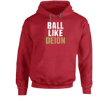 Deion Sanders Ball Like Deion San Francisco Football Fan T Shirt