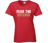 Fear The Defense San Francisco Football Fan V4 T Shirt