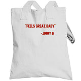Jimmy Garoppolo Feels Great Baby San Francisco Football Fan V3 T Shirt
