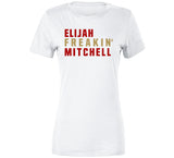 Elijah Mitchell Freakin San Francisco Football Fan V2 T Shirt