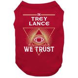 Trey Lance We Trust San Francisco Football Fan T Shirt