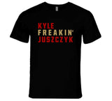 Kyle Juszczyk Freakin San Francisco Football Fan V4 T Shirt