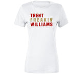 Trent Williams Freakin San Francisco Football Fan V2 T Shirt