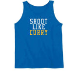 Stephen Curry Shoot Like Curry Golden State Basketball Fan T Shirt