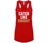 Dwight Clark Catch Like Clark San Francisco Football Fan T Shirt