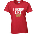 Joe Montana Throw Like Joe San Francisco Football Fan Distressed T Shirt